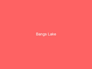 Bangs Lake