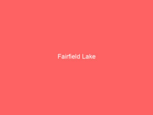 Fairfield Lake