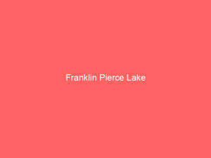 Franklin Pierce Lake