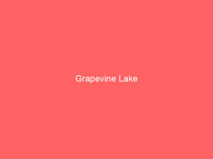 Grapevine Lake