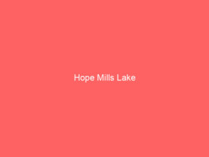 Hope Mills Lake