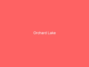 Orchard Lake
